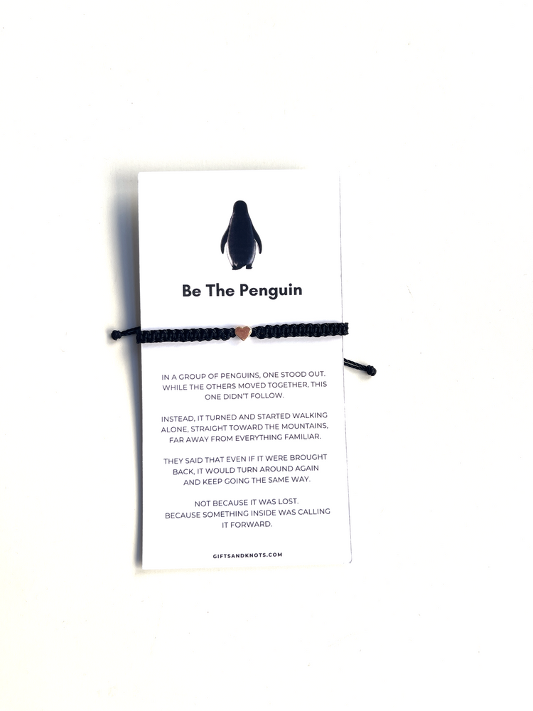Be The Penguin Motivational Bracelet