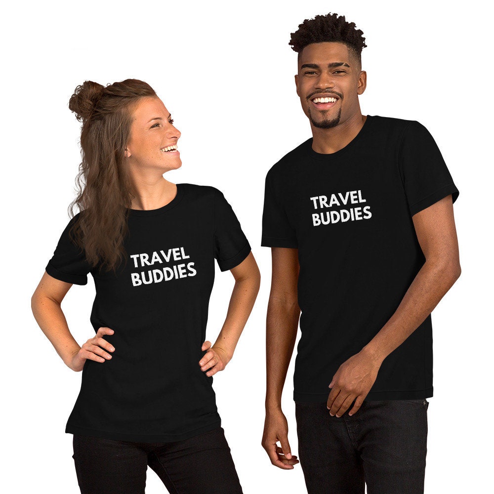 Travel Buddies Matching T-shirts Couples Matching Gift